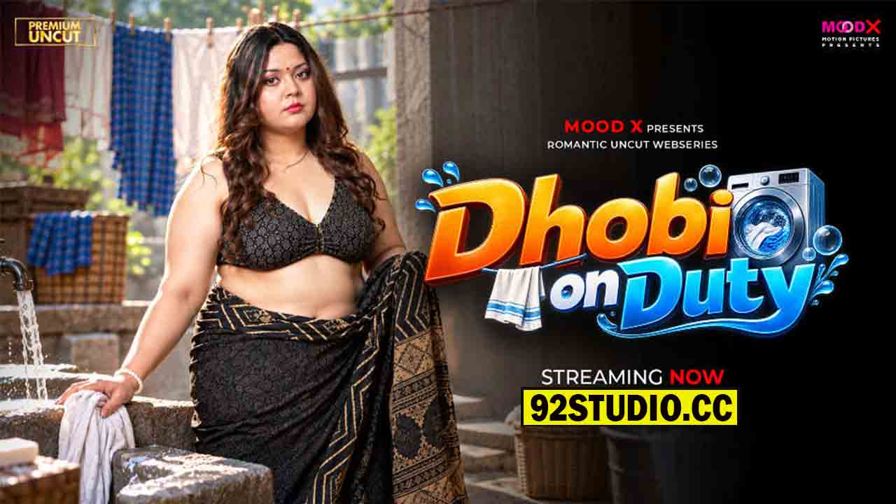 Dhobi on Duty E01 2026 Hindi Uncut Web Series – MoodX