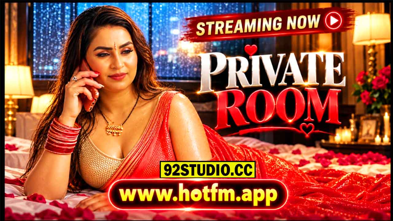 Private Room 2026 Hindi Uncut Short Film – HotFm