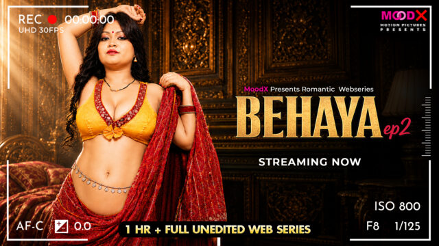 Behaya Raw E02 Hindi Uncut Web Series – MoodX